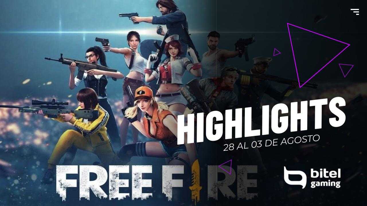 Free Fire Highlights 28 de Julio al 03 de Agosto